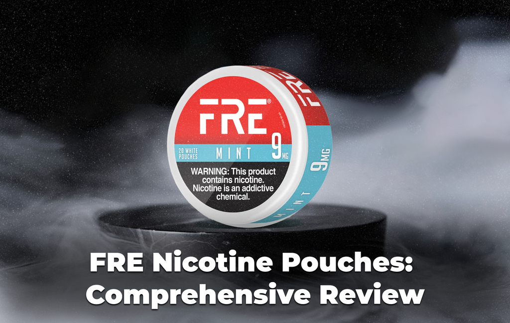FRE Nicotine Pouches: Comprehensive Review