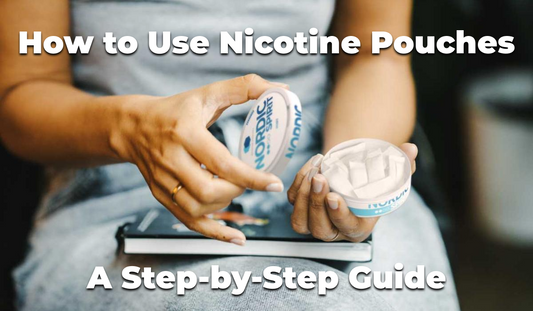 How to Use Nicotine Pouches